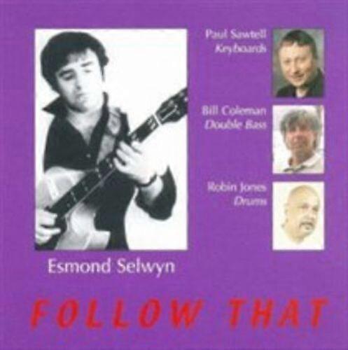 Esmond Selwyn : Follow That CD