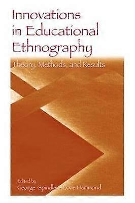 Innovations in Educational Ethnography