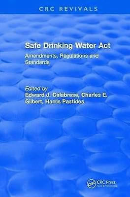 Revival: Safe Drinking Water Act (1989)