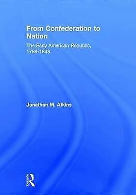 From Confederation to Nation