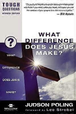 What Difference Does Jesus Make?