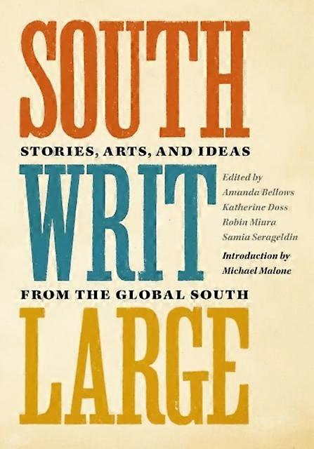 South Writ Large by James L. Peacock Paperback