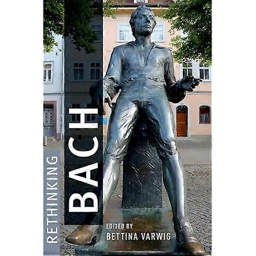Rethinking Bach