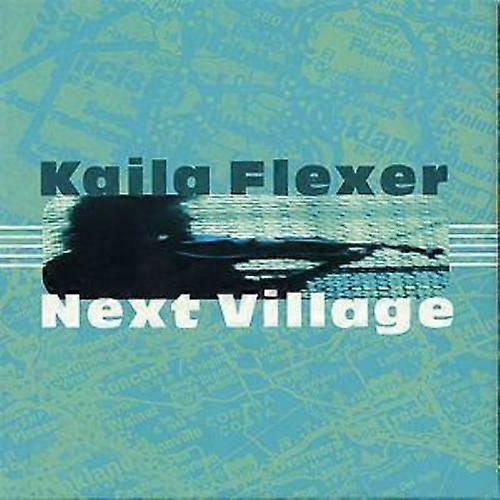 Kaila Flexer Next Village CD (2001)