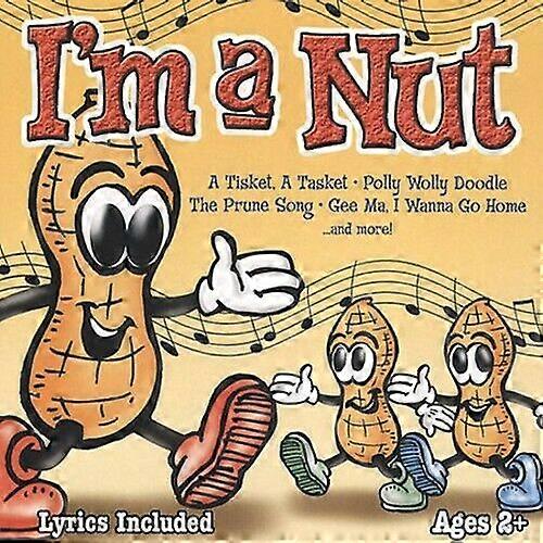 Various Artists Im a Nut CD