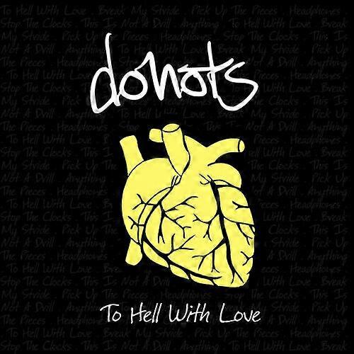 Donots To Hell With Love CD (2009)