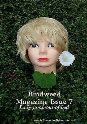 Bindweed Magazine Issue 7
