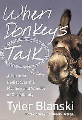 When Donkeys Talk