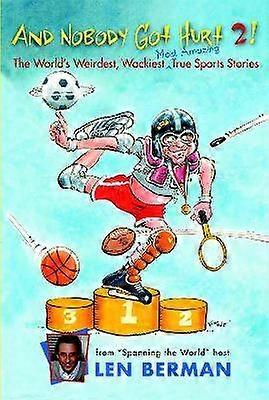 And Nobody Got Hurt 2!