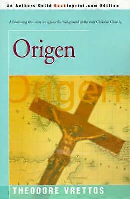 Origen A Historical Novel