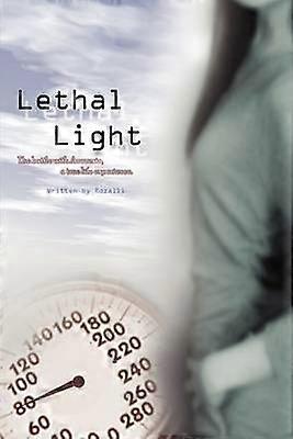 Lethal Light