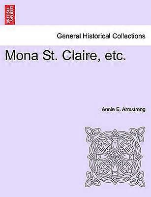 Mona St Claire etc