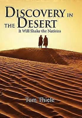 Discovery in the Desert
