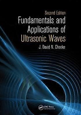 Fundamentals and Applications of Ultrasonic Waves