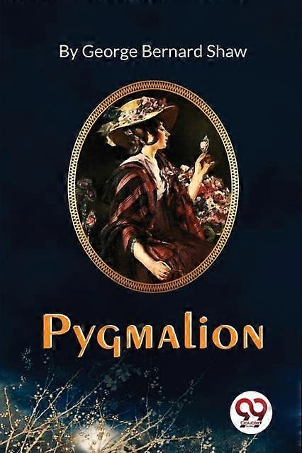 Pygmalion - George Bernard Shaw - Paperback - English Book - The arts: general issues
