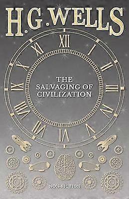 The Salvaging of Civilization