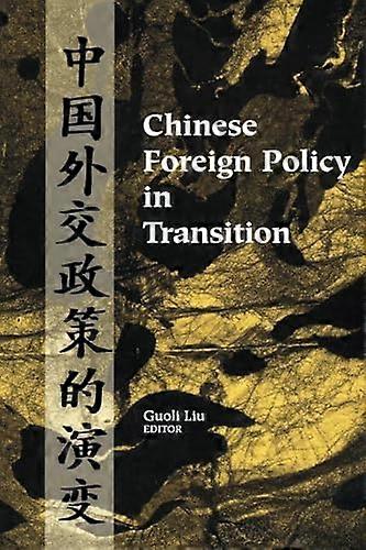 Chinese Foreign Policy in Transition