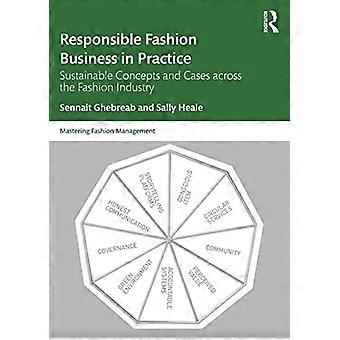 Responsible Fashion Business in Practice: concetti e casi sostenibili nell'industria della moda (Mastering Fashion Management)
