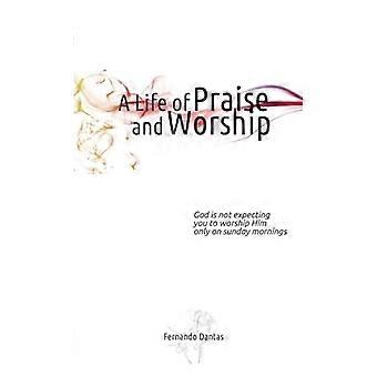 Life of Praise and Worship