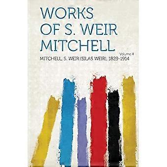 Verker av S. Weir Mitchell bind 4