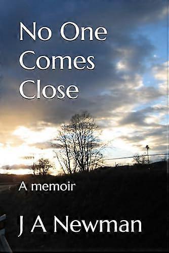 No One Comes Close: A Memoir