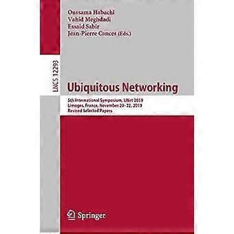 Ubiquitous Networking 5th International Symposium Unet 2019 Limoges Fra - Springer Nature B.V - Paperback - en Book