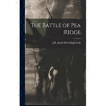 The Battle Of Pea Ridge - J H - Paperback - English Book - History