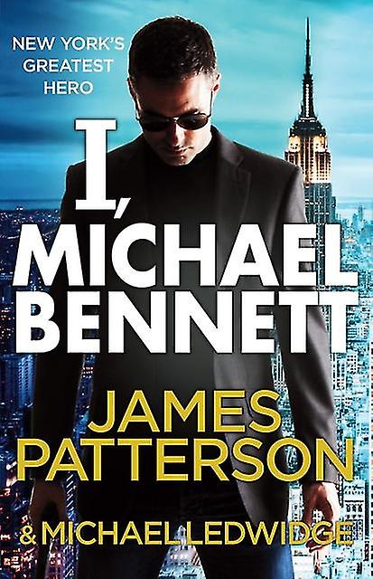I Michael Bennett - James Patterson
