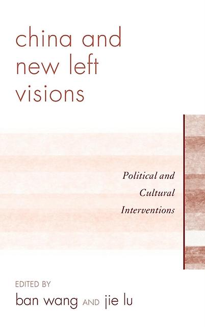 China And New Left Visions Paperback Book