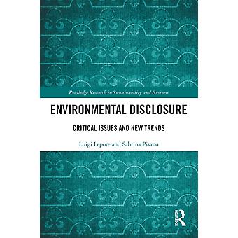 Environmental Disclosure Critical Issues And New Trends - Luigi Lepore