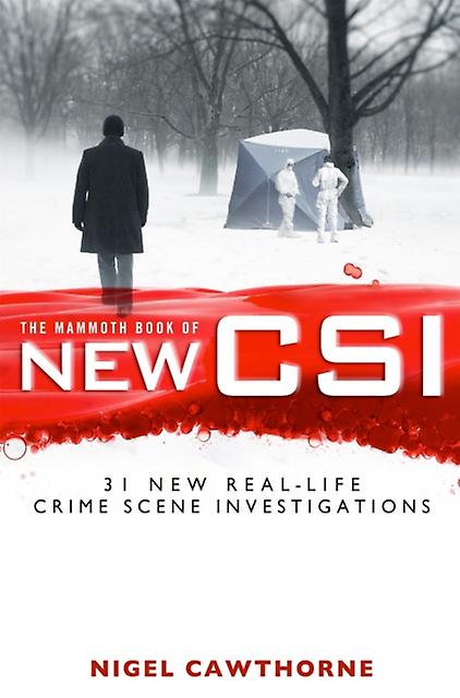 The Mammoth Book Of New Csi by Nigel Cawthorne Paperback
