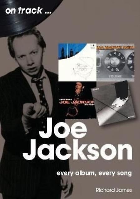 Joe Jackson On Track by Richard James Paperback
