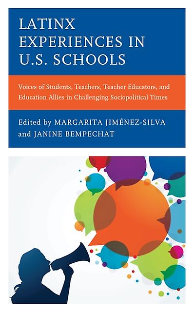 Latinx Experiences In U.s. Schools Hardback Book