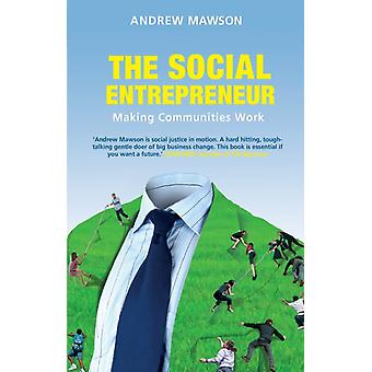 Social Entrepreneur - Andrew Mawson