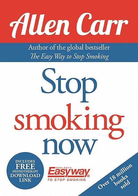 Stop Smoking Now by Allen Carr Paperback