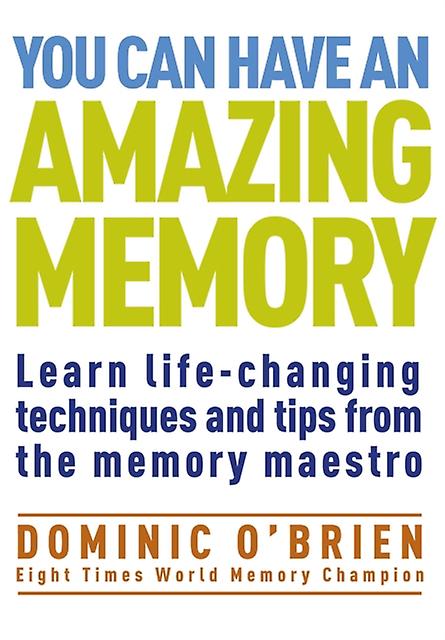 You Can Have An Amazing Memory by Dominic OBrien Paperback