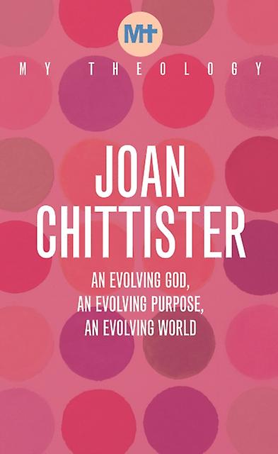 My Theology by Joan Chittister Paperback Book