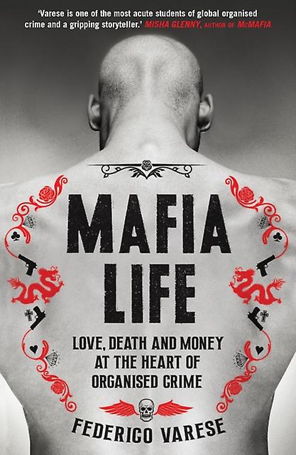 Mafia Life by Professor Federico Varese Paperback Book