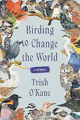 Birding to Change the World