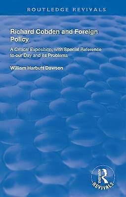 Richard Cobden and Foreign Policy