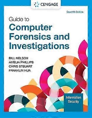 Guide to Computer Forensics and Investigations