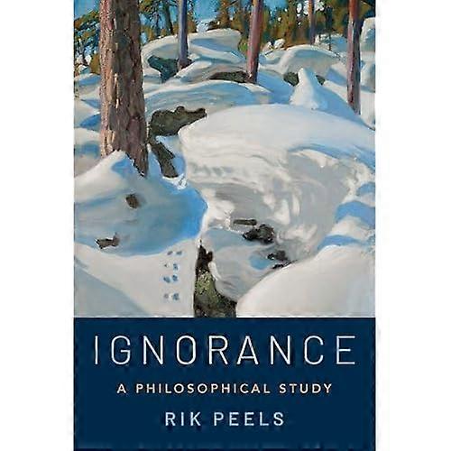 Ignorance: A Philosophical Study