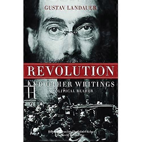 Revolution and Other Writings