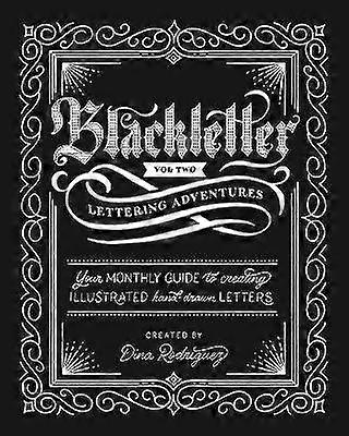 Vol 2 Blackletter Lettering Adventures