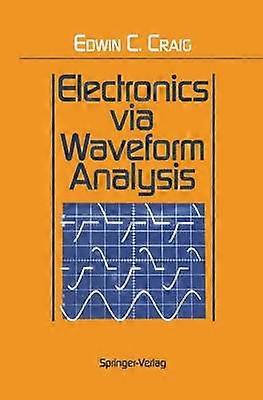 Electronics via Waveform Analysis