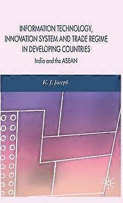 Information Technology Innovation System and Trade Regime in Developing Countries