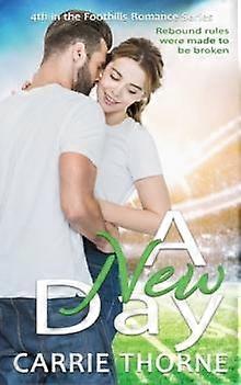 A New Day - Carrie Thorne