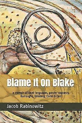 Blame It On Blake