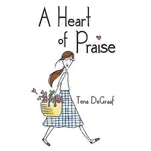 A Heart of Praise