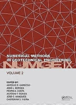 Numerical Methods in Geotechnical Engineering IX Volume 2